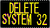 DELETE SYSTEM 32